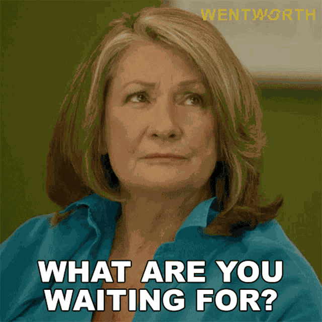 What Are You Waiting For Jacs Holt GIF