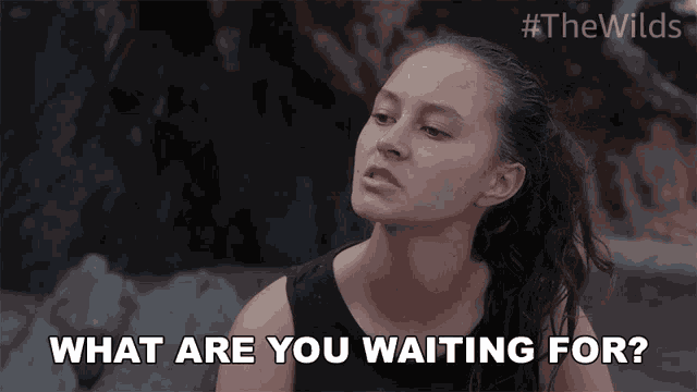 What Are You Waiting For Toni Shalifoe GIF