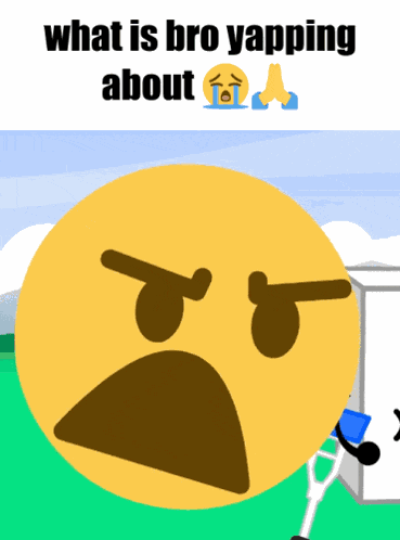 What Is Bro Yapping About Emoji GIF