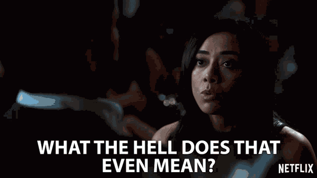 What The Hell Does That Even Mean Aimee Garcia GIF
