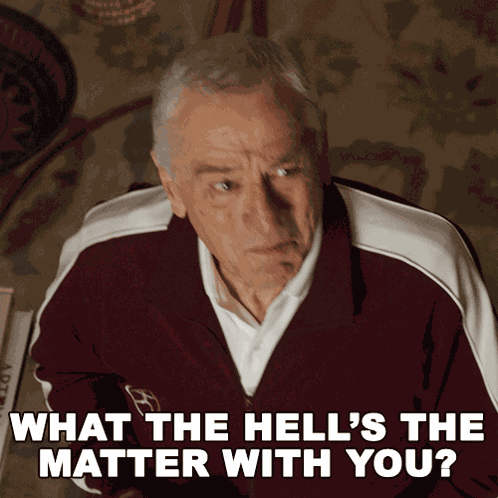 What The Hell'S The Matter With You Jack Byrnes GIF