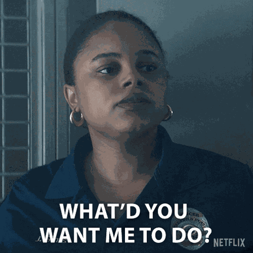 What'D You Want Me To Do Officer Jessica Sims GIF