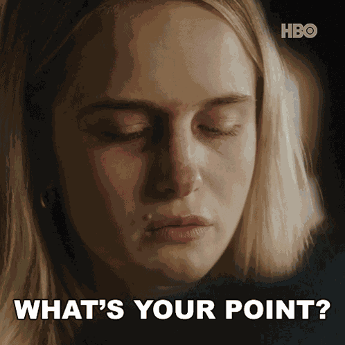 What'S Your Point Sweetpea Golightly GIF