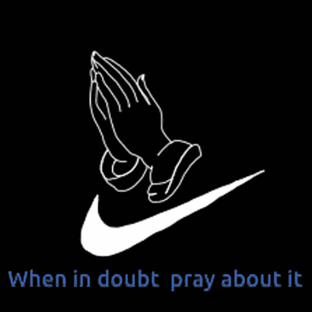 When In Doubt Pray About It GIF