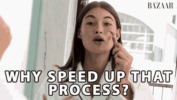Why Speed Up The Process Beauty Hacks GIF
