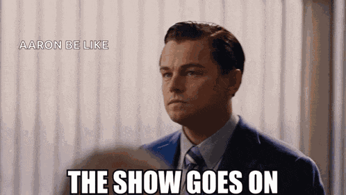 Wolf Of Wall Street The Show Goes On GIF