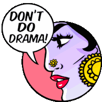 Woman Saying "Don'T Start Your Drama" Sticker