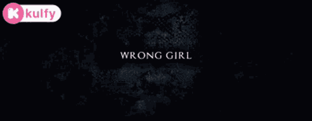 Wrong Girl Girls GIF