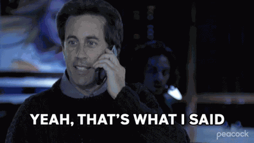 Yeah Thats What I Said Jerry Seinfeld GIF