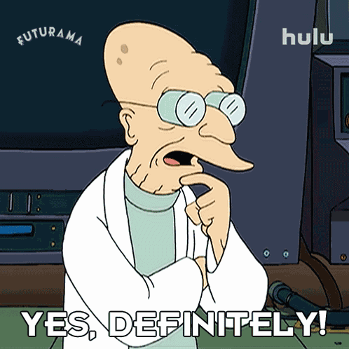 Yes Definitely Professor Hubert J Farnsworth GIF