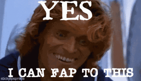 Yes Fap I Can Fap To This GIF