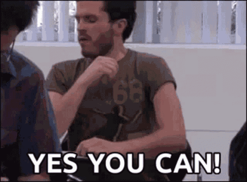 Yes Yes You Can GIF