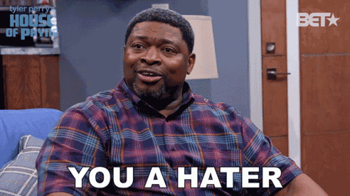 You A Hater Curtis Payne GIF