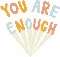 You Are Enough Food For Thought Sticker