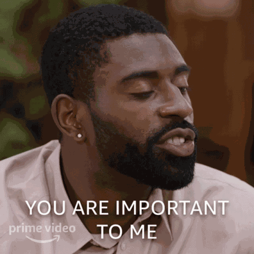You Are Important To Me Nigel GIF