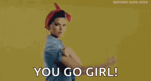 You Go Girl Strong GIF