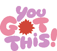 You Got This Red Star Between You Got This In Purple And Pink Bubble Letters Sticker