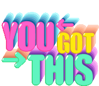 You Got This You Can Do It Sticker