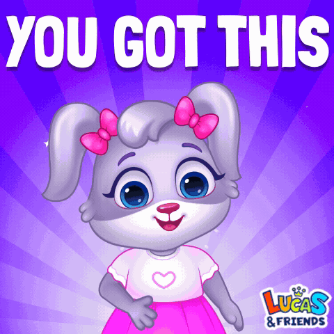 You Got This You Got It GIF
