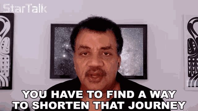 You Have To Find A Way To Shorten That Journey Neil Degrasse Tyson GIF