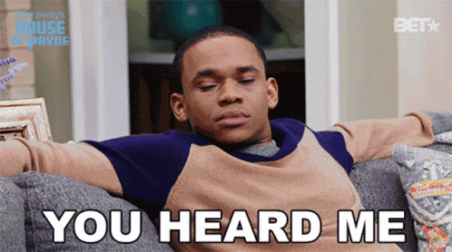 You Heard Me Malik Payne GIF