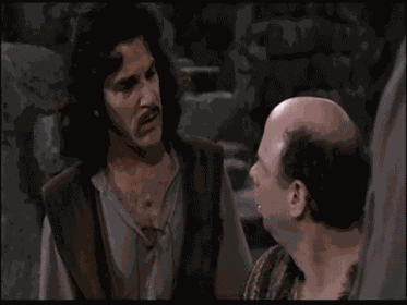 You Keep On Using That Word...I Do Not Think It Means What You Think It Means. GIF