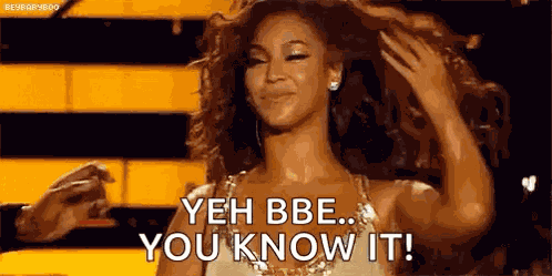 You Know It Beyonce GIF