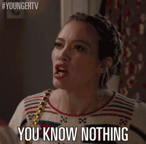You Know Nothing. GIF