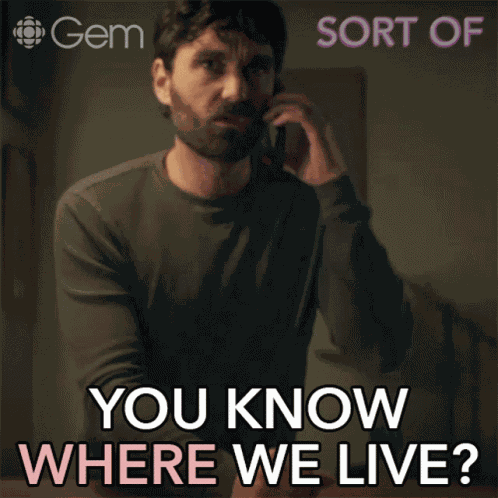 You Know Where We Live Paul GIF