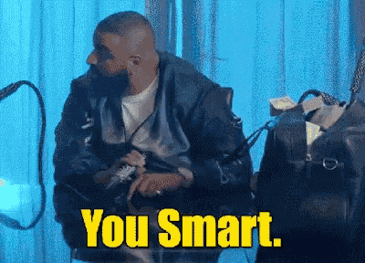 You Smart Yes GIF