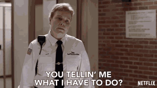 You Telling Me What I Have To Do Dont Tell Me What To Do GIF