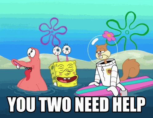 You Two Need Help You 2 Need Help GIF