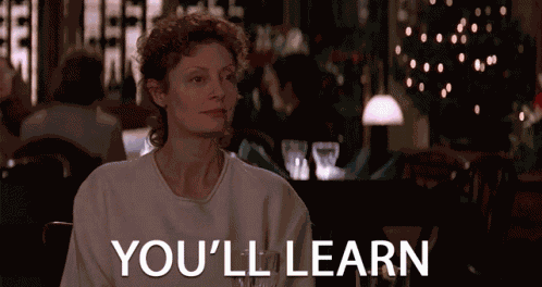 Youll Learn You Got This GIF