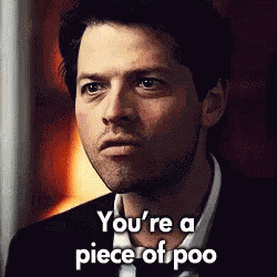 Youre A Piece Of Poo Misha Collins GIF