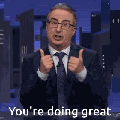 You'Re Doing Great John Oliver GIF