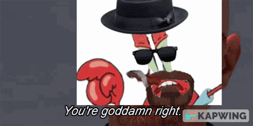 You'Re Goddamn Right Heisenberg GIF