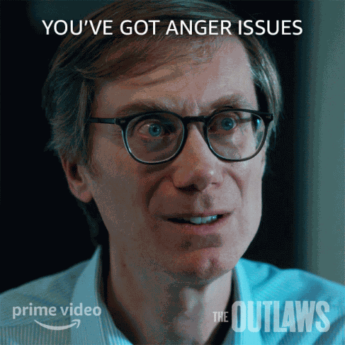 Youve Got Anger Issues Gregory Dillard GIF