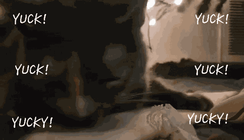 Yuck Yucky GIF
