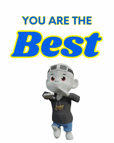Zhot Jr You Are The Best GIF